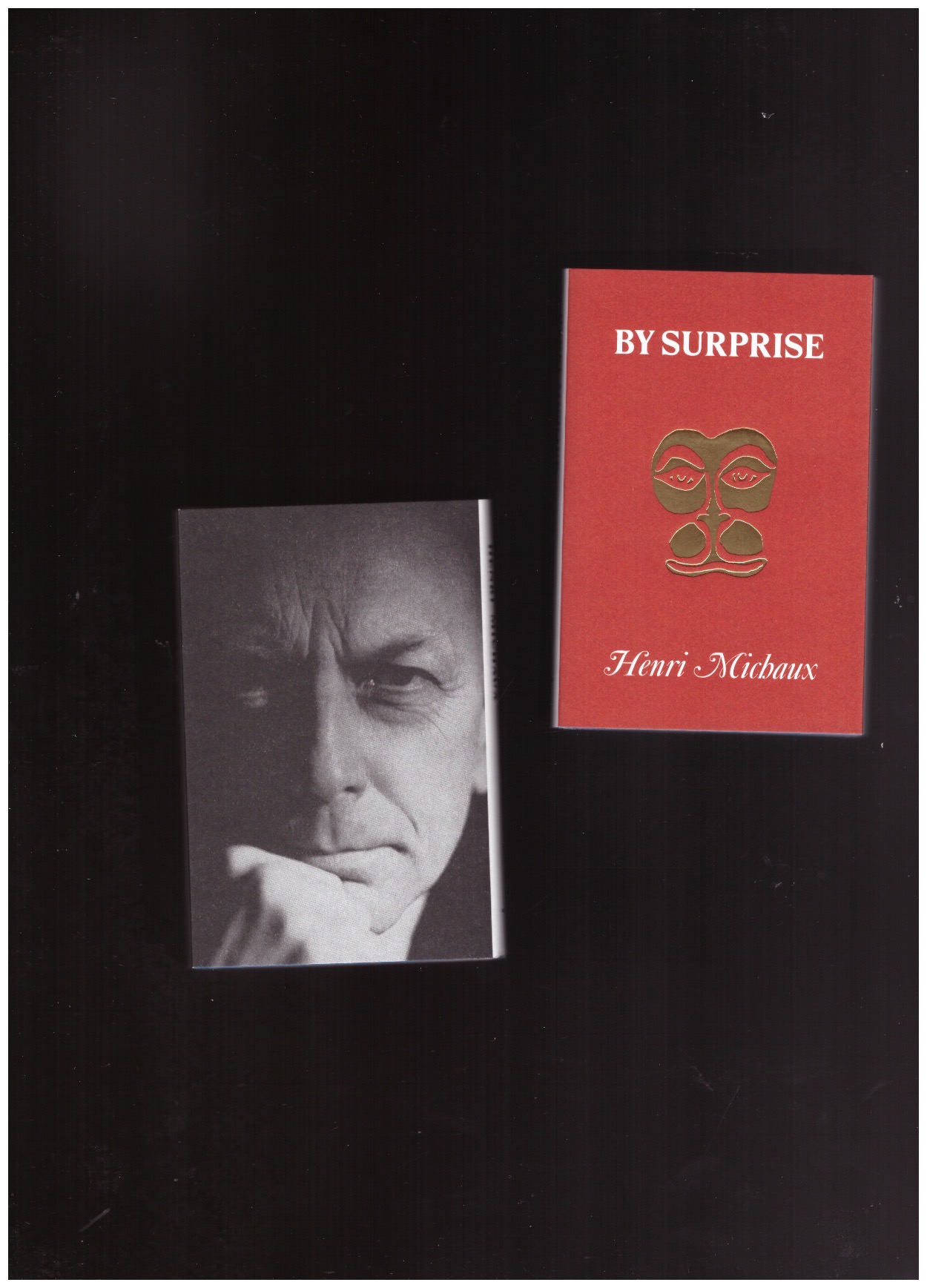 MICHAUX, Henry - By Surprise